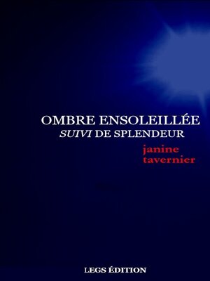 cover image of Ombre ensoleillée suivi de Splendeur